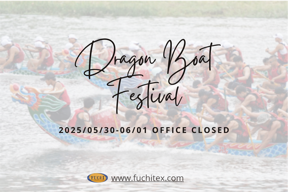 【OFFICE CLOSURE NOTICE】2025 Dragon Boat Festival